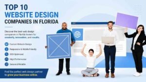 Top 10 Website Design Companies in Florida, Compare expert web design services, responsive development, and find the right agency
